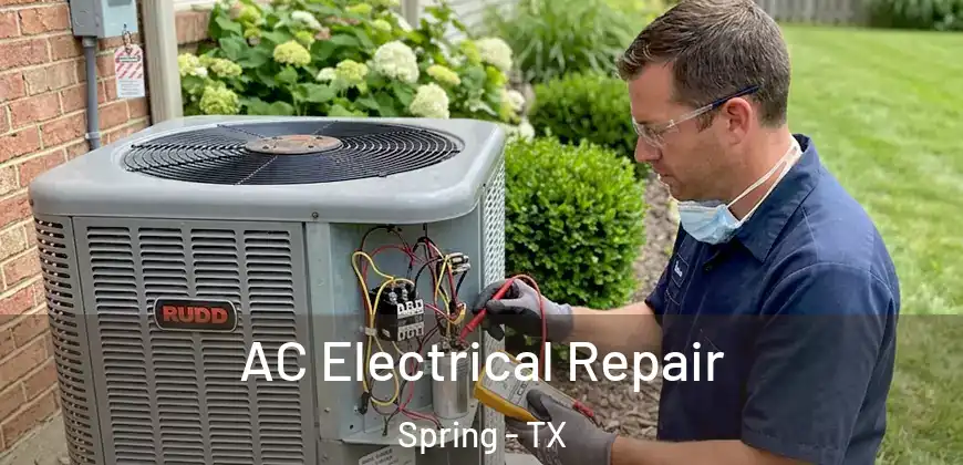 AC Electrical Repair Spring - TX