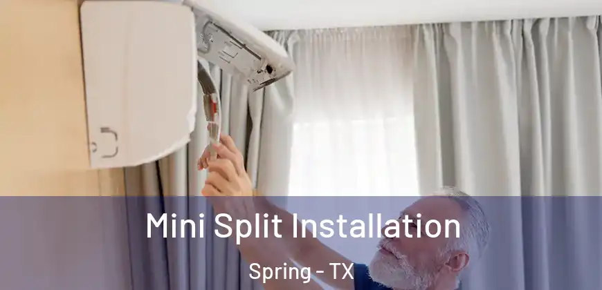 Mini Split Installation Spring - TX